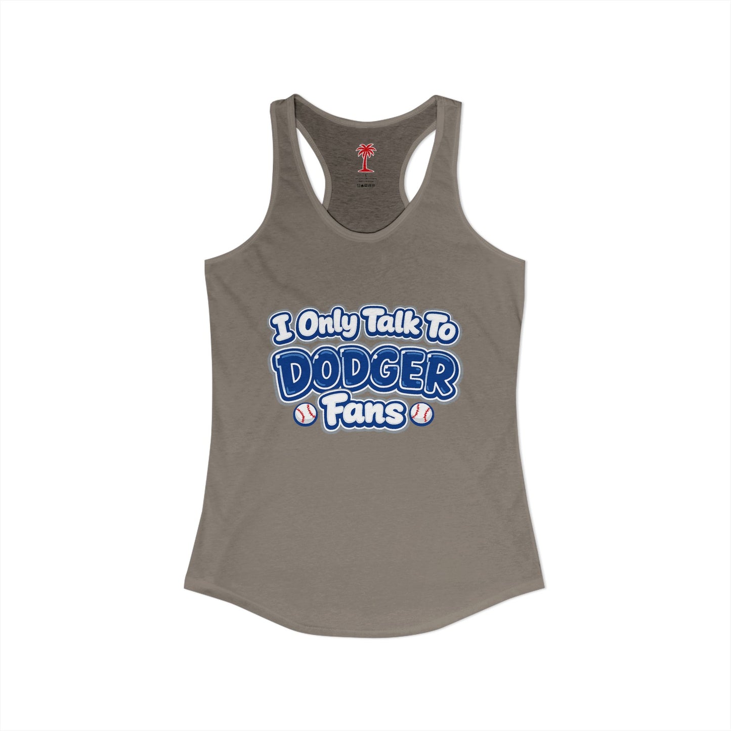 Only Dodger Fans Women's Ideal Racerback Tank