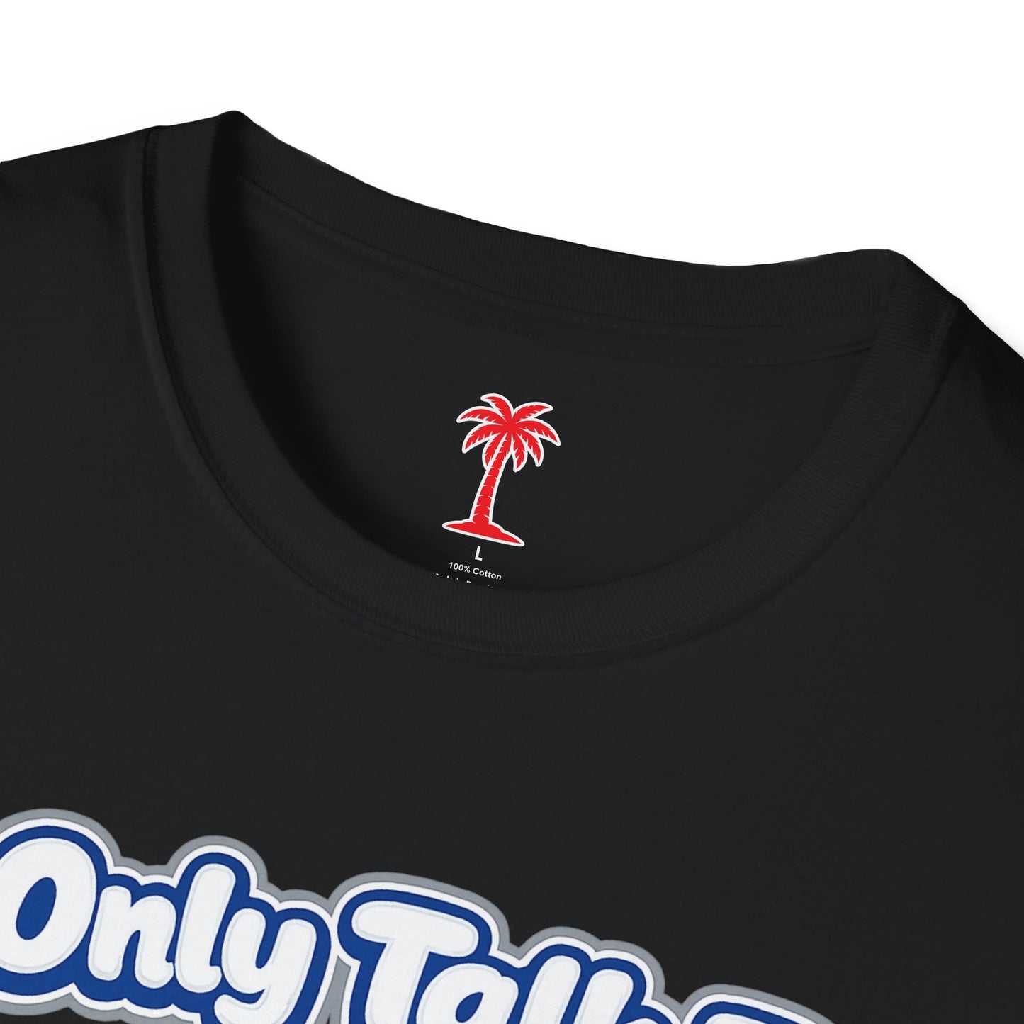 Only Dodger Fans Unisex T