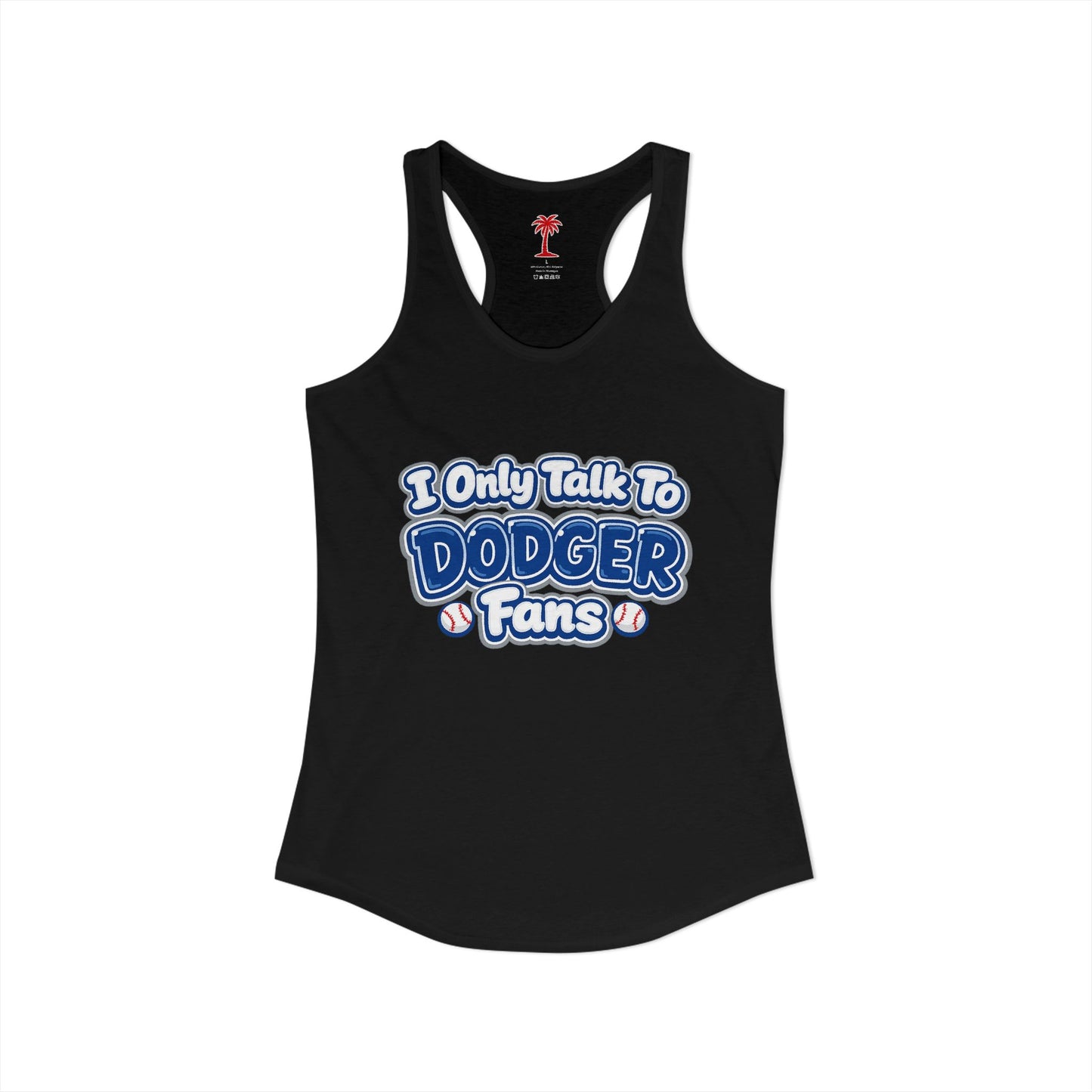 Only Dodger Fans Women's Ideal Racerback Tank