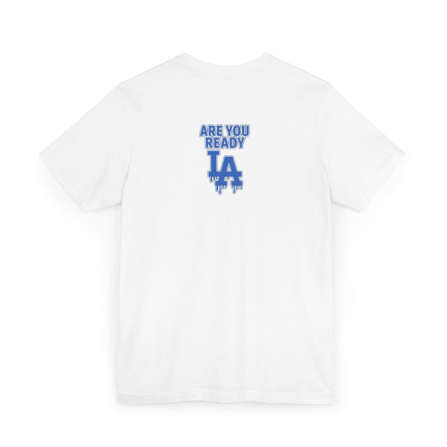 2026 Dodgers Opening Day Are You Ready LA T-Shirt | Baseball Tee